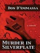 Five Star First Edition Mystery - Murder In Silverplate (9781594142604) by Don D'Ammassa