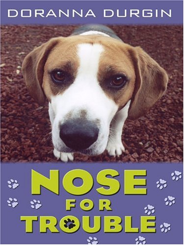 Beispielbild fr Nose for Trouble zum Verkauf von ThriftBooks-Atlanta
