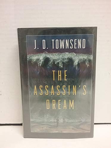 Stock image for The Assassin's Dream for sale by Aamstar Bookshop / Hooked On Books