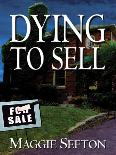 Beispielbild für Dying To Sell (Five Star First Edition Mystery) zum Verkauf von Hippo Books
