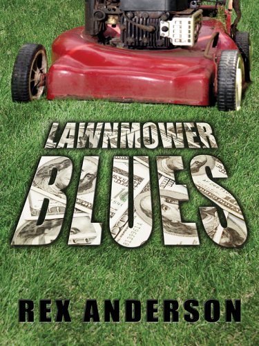 Five Star First Edition Mystery - Lawnmower Blues (9781594143205) by Rex Anderson