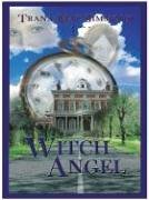 Beispielbild fr Witch Angel zum Verkauf von Better World Books