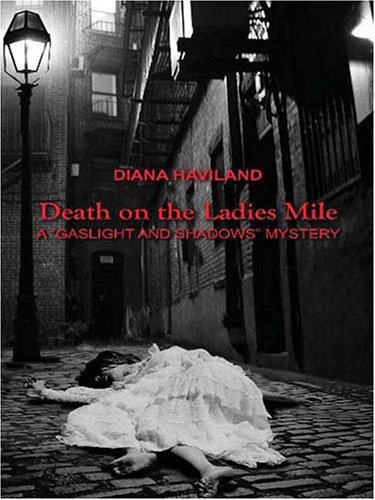 Imagen de archivo de Death on the Ladies Mile: A Gaslight and Shadows Mystery a la venta por ThriftBooks-Atlanta