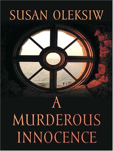 A Murderous Innocence (Five Star First Edition Mystery Series) (9781594143755) by Oleksiw, Susan