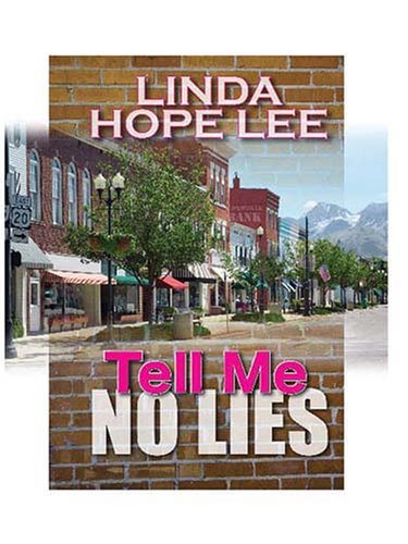 9781594144165: Tell Me No Lies (Five Star Romance S.)