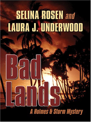 Imagen de archivo de Bad Lands: A Holmes & Storm Mystery (Five Star Mystery Series) a la venta por McPhrey Media LLC