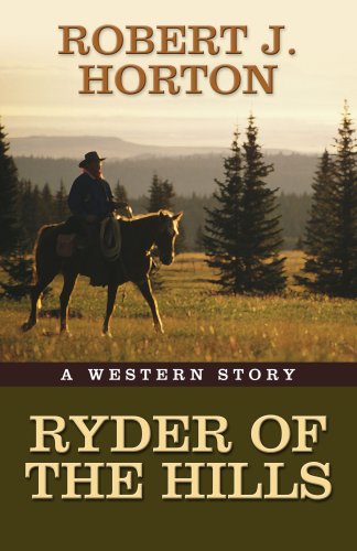 9781594145070: Ryder of the Hills: A Western Story (Five Star Western Series)