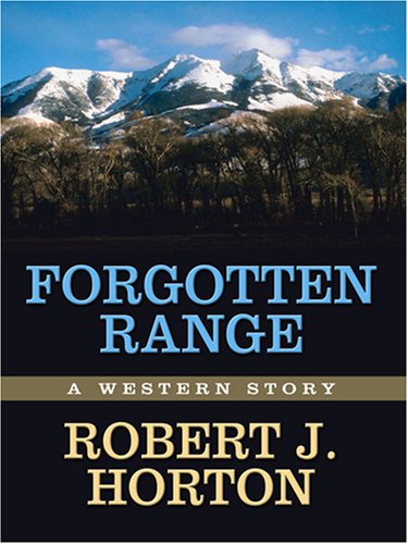 Beispielbild fr Forgotten Range (Five Star Western Series) zum Verkauf von Books From California