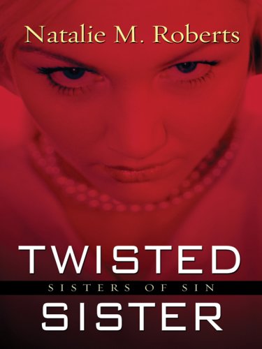 9781594145735: Twisted Sister
