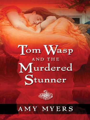 Tom Wasp and the Murdered Stunner - Amy Myers