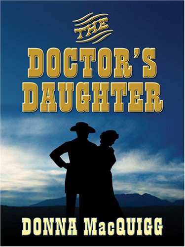 Beispielbild fr The Doctor's Daughter zum Verkauf von Better World Books