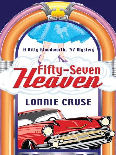 Fifty-Seven Heaven - Cruse, Lonnie