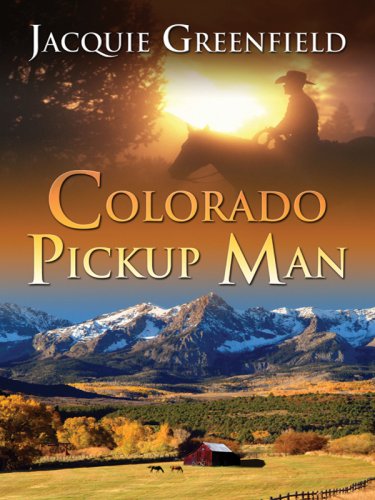 Stock image for Colorado Pickup Man for sale by Better World Books: West