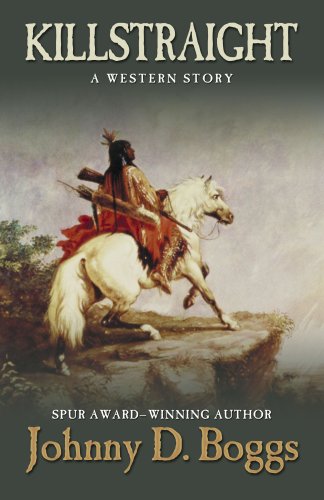 Beispielbild fr Killstraight : A Western Story zum Verkauf von Better World Books