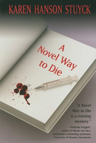 Stock image for A Novel Way to Die for sale by Better World Books