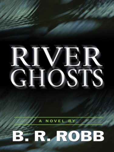 Imagen de archivo de River Ghosts a la venta por Once Upon A Crime