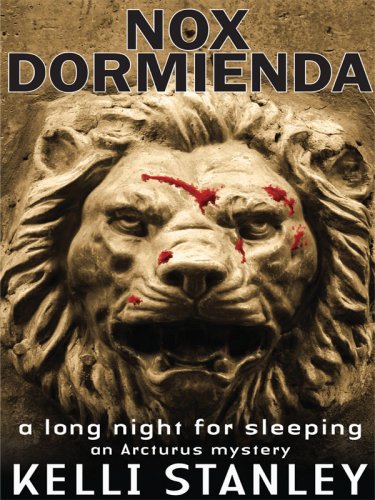 Beispielbild fr Nox Dormienda: A Long Night for Sleeping (An Arcturus Mystery) zum Verkauf von Front Cover Books