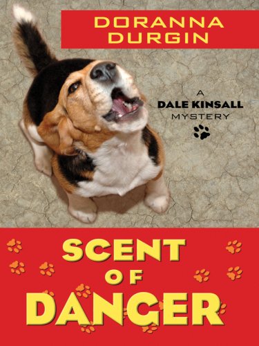 9781594146756: Scent of Danger: A Dale Kinsall Mystery (Five Star Mystery Series)