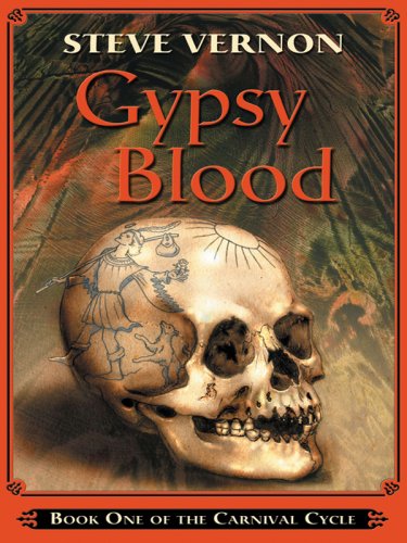 Stock image for Gypsy Blood (Carnival Cycle) for sale by Midnight Books