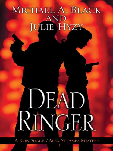 Beispielbild fr Dead Ringer : A Ron Shade and Alex St. James Mystery zum Verkauf von Better World Books