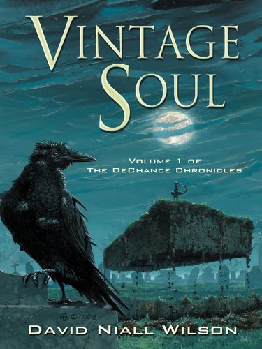 Vintage Soul (Dechance Chronicles) (9781594147579) by Wilson, David Niall