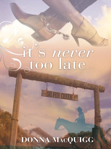Stock image for It's Never Too Late for sale by Better World Books