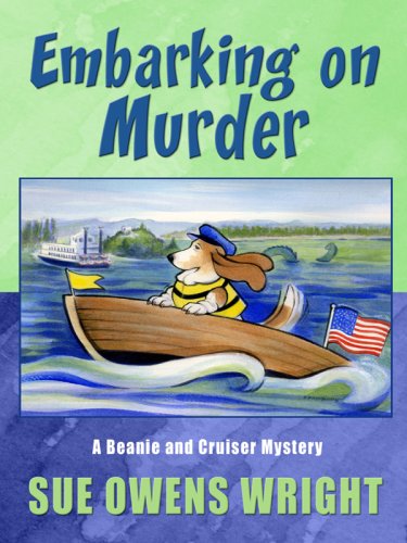 9781594147807: Embarking on Murder: A Beanie and Cruiser Mystery (Five Star Mystery Series)