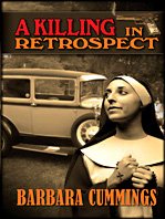 Beispielbild fr A Killing in Retrospect (A Sister Agnes Mysteries) zum Verkauf von HPB-Red