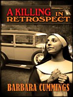 9781594147845: A Killing in Retrospect: A Sister Mary Agnes Mystery