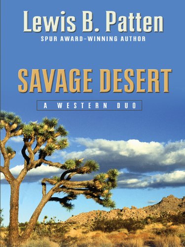 Stock image for Savage Desert : A Western Duo for sale by Better World Books: West