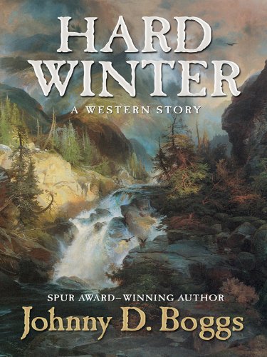 9781594148033: Hard Winter: A Western Story (Five Star First Edition Western)