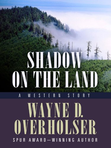 9781594148071: Shadow on the Land: A Western Story