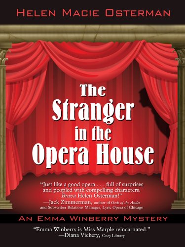 Beispielbild fr The Stranger in the Opera House: An Emma Winberry Mystery (Five Star Mystery Series) zum Verkauf von BookResQ.