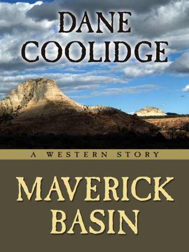 Beispielbild fr Maverick Basin: A Western Story (Five Star Western Series) zum Verkauf von Books From California