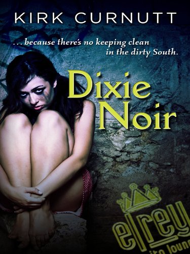Stock image for Dixie Noir for sale by ThriftBooks-Dallas