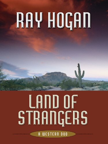 9781594148323: Land of Strangers: A Western Duo (Five Star Western Series)