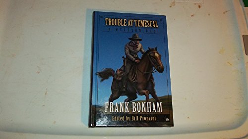 Trouble at Temescal: A Western Duo (Five Star Western) (9781594148408) by Bonham, Frank; Pronzini, Bill