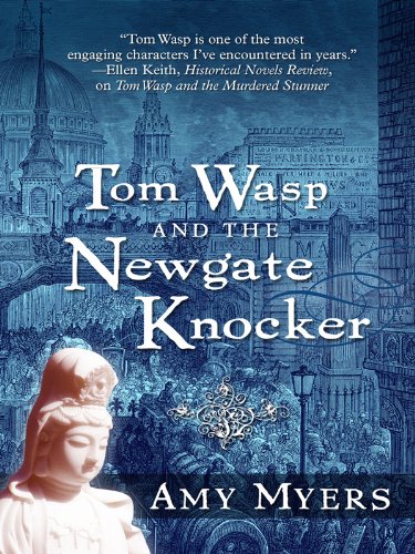 Tom Wasp and the Newgate Knocker (9781594148705) by Myers, Amy