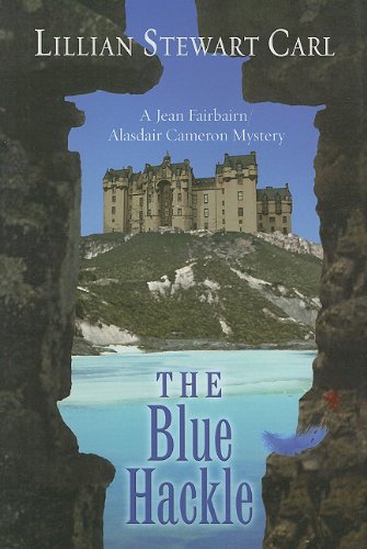 9781594149221: The Blue Hackle: A Jean Fairbairn / Alasdair Cameron Mystery