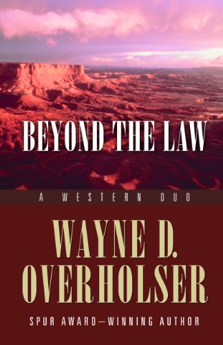 Beyond the Law: A Western Duo (Five Star Western Series) (9781594149351) by Overholser, Wayne D.