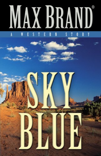 9781594149450: Sky Blue: A Western Story (Five Star Western)