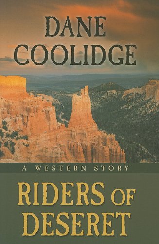 Beispielbild fr Riders of Deseret: A Western Story (Five Star Western Series) zum Verkauf von Books From California
