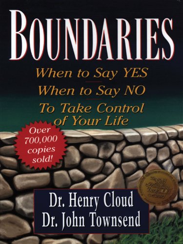 9781594150074: Boundaries: When to Say Yes, When to Say No, to Take Control of Your Life (Christian Softcover Originals)