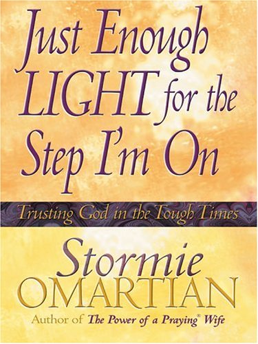 Beispielbild fr Just Enough Light for the Step I'm on (Christian Softcover Originals) zum Verkauf von Ergodebooks