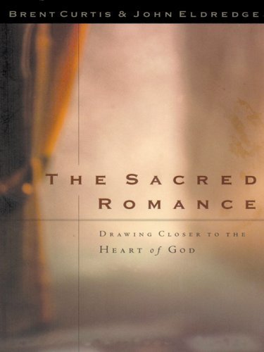 Beispielbild fr The Sacred Romance: Drawing Closer To The Heart Of God (Walker Large Print Books) zum Verkauf von HPB-Movies