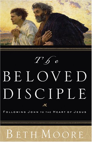 Imagen de archivo de The Beloved Disciple: Following John to the Heart of Jesus a la venta por Ergodebooks
