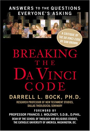 9781594151521: Breaking the Da Vinci Code: Answers to the Questions Everyone's Asking (Christian Softcover Originals)