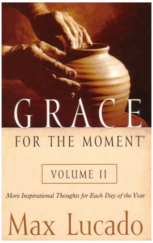 9781594151538: Grace for the Moment Volume II: More Inspirational Thoughts for Each Day of the Year (Christian Softcover Originals)