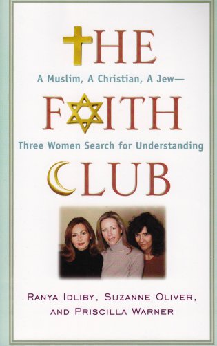 9781594151996: The Faith Club: A Muslim, a Christian, a Jew -- Three Woman Search for Understanding (Walker Large Print Books)