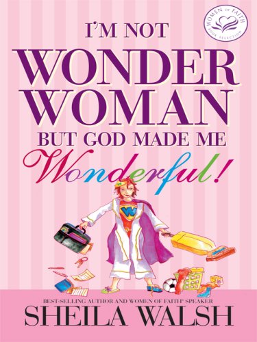 9781594152030: I'm Not Wonder Woman but God Made Me Wonderful!